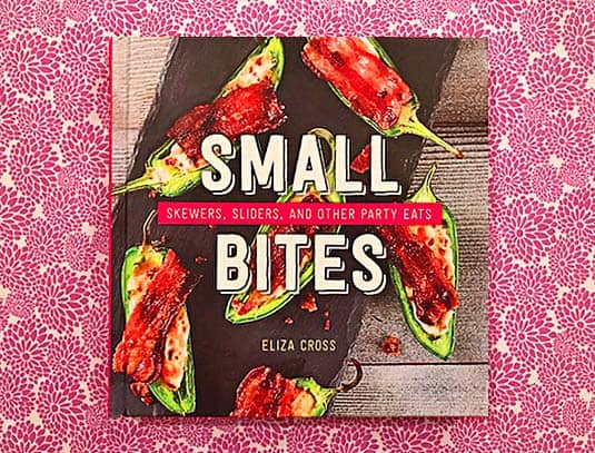 Small Bites cookbook by Eliza Cross