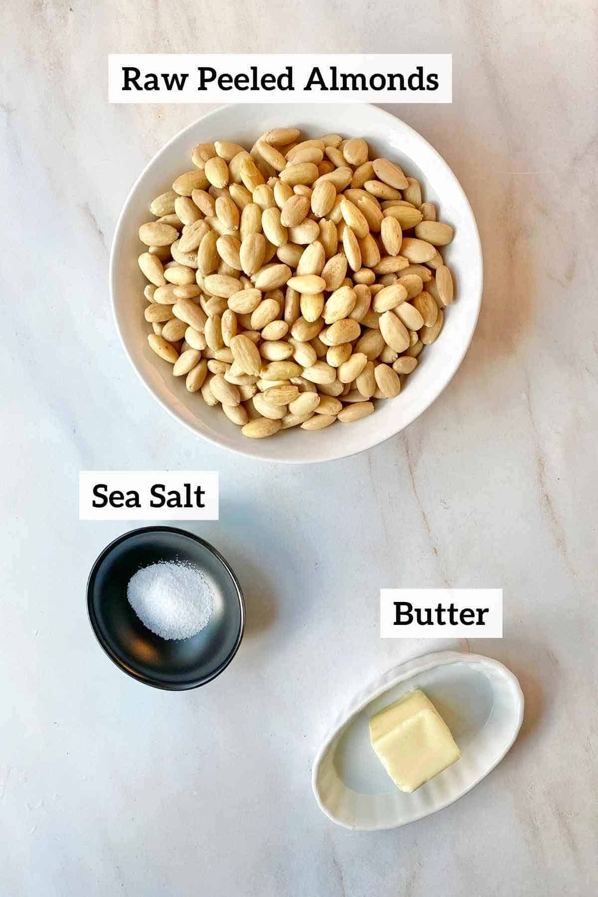 Almonds, sea salt and butter.