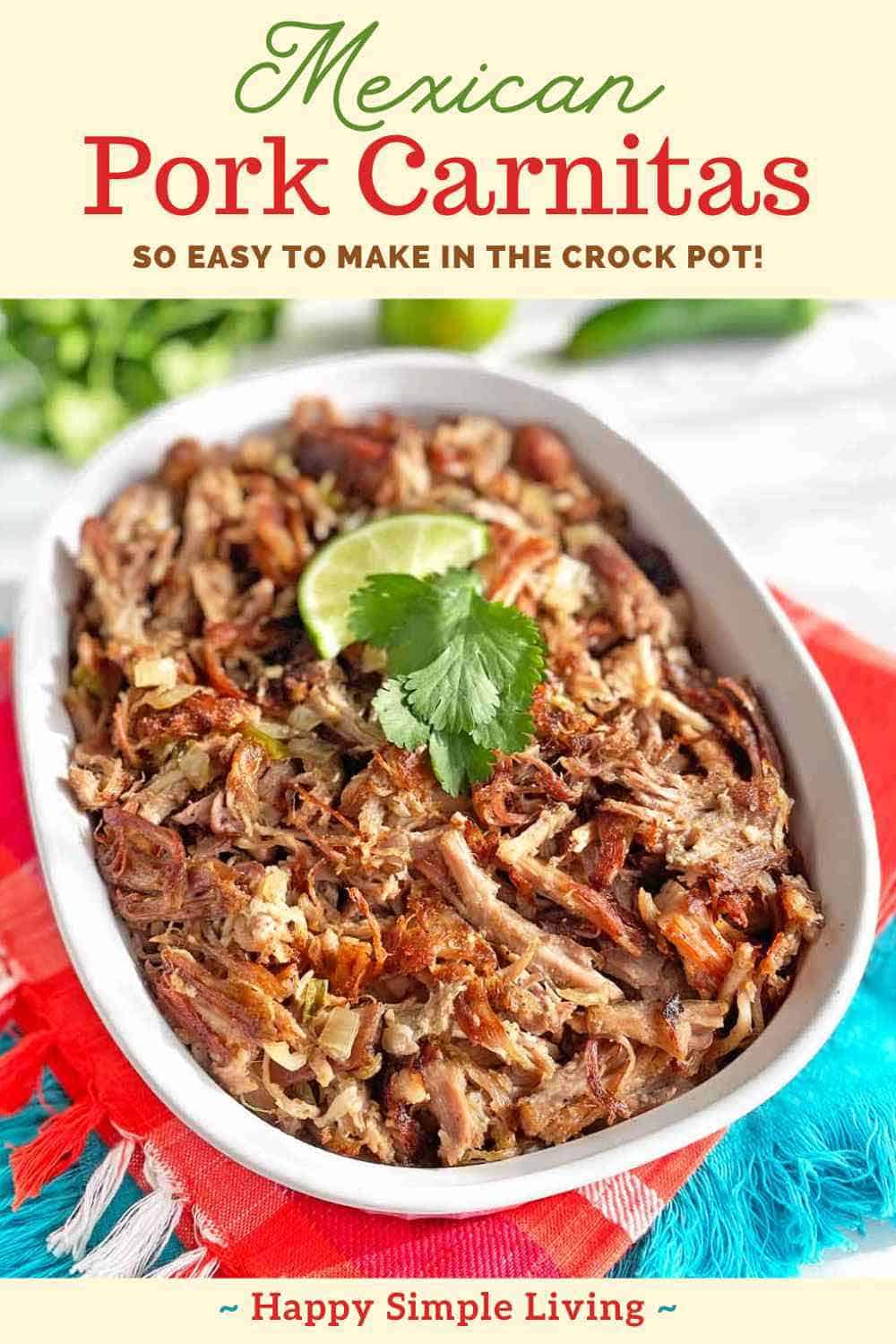 Mexican Carnitas Recipe Crock Pot Happy Simple Living