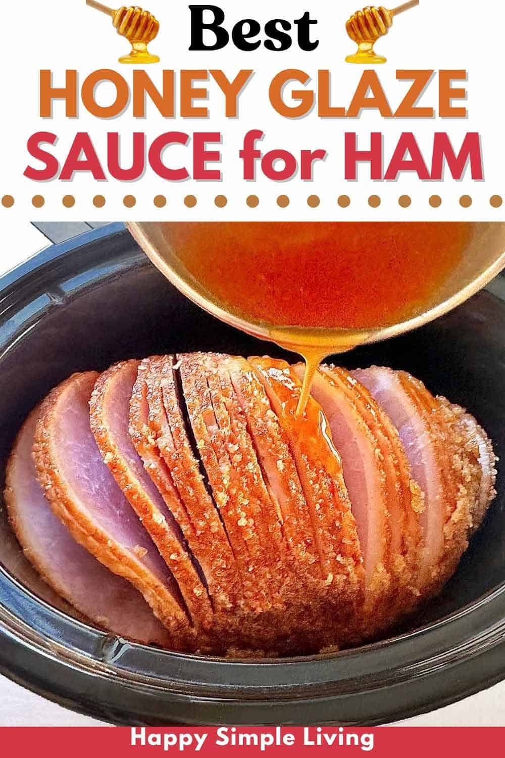Pouring honey glaze on a spiral ham in a black crock pot.